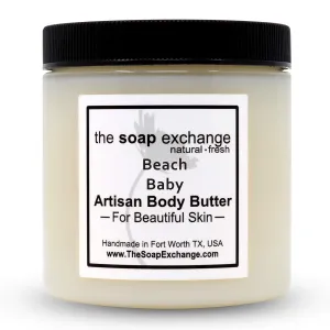 Body Butter - Beach Baby Scent - Hand Crafted 4 fl oz / 120 ml Natural Artisan Skin Care, Shea Butter, Aloe Vera, Nourish, Moisturize, & Protect. Made in the USA.