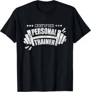Certified Personal Trainer - Health Fitness Coach Workout T-Shirt