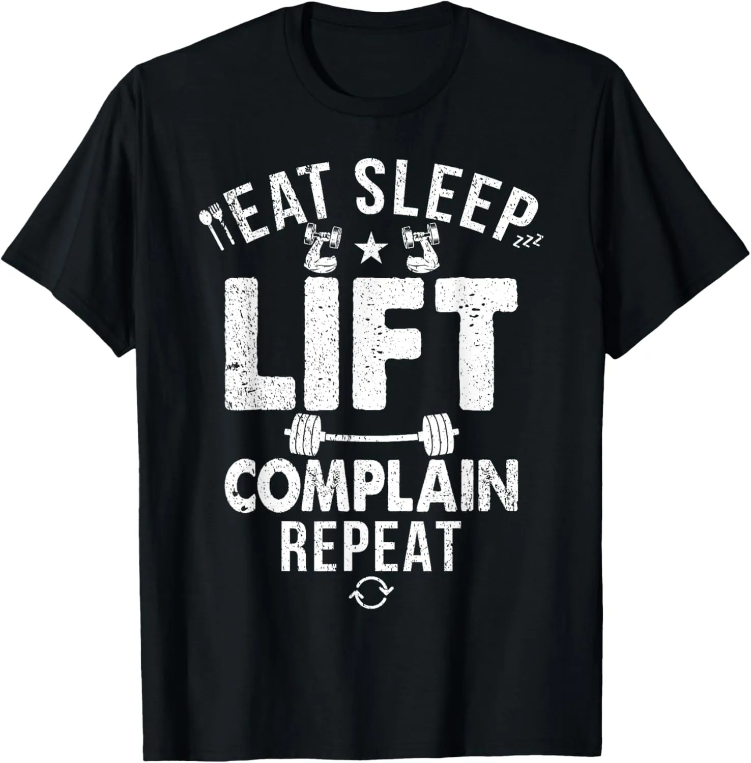 Eat Sleep Lift Complain Repeat Personal Trainer T-Shirt