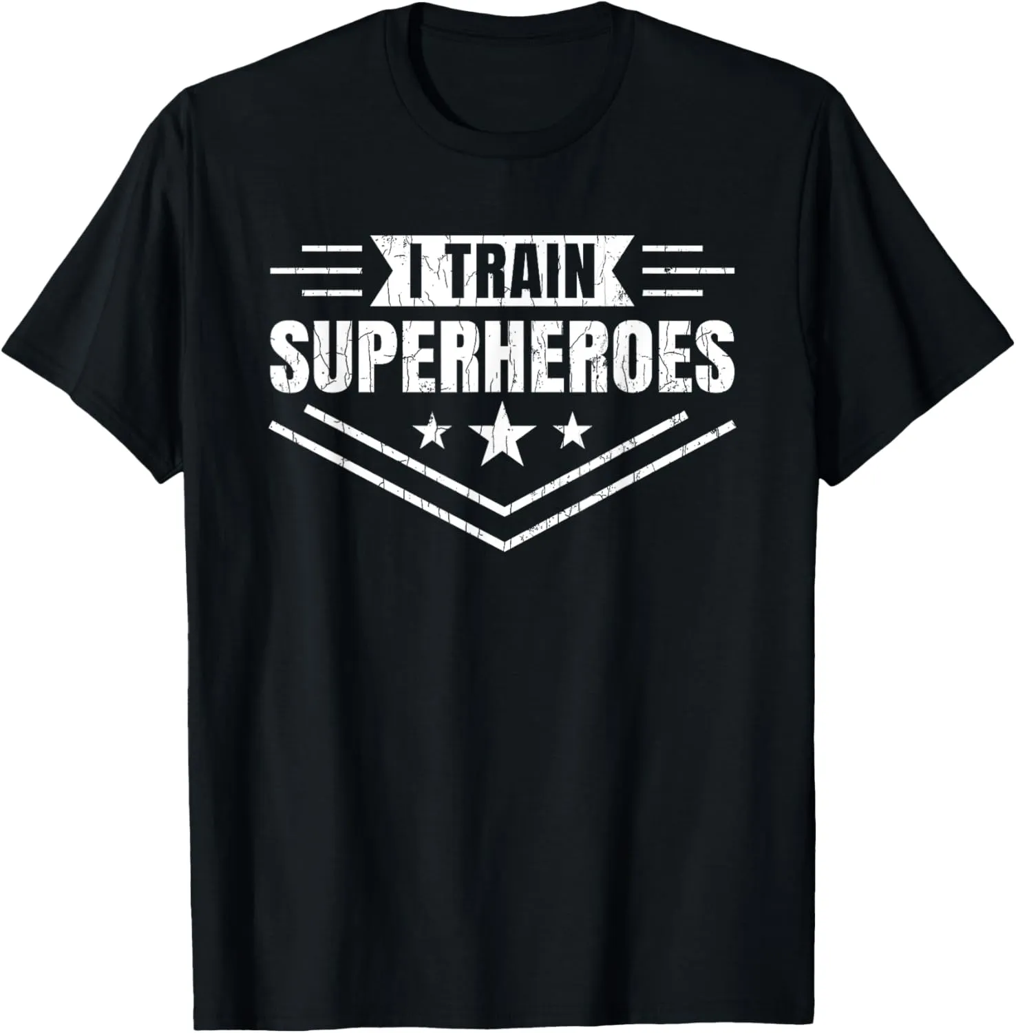 I Train Superheroes Funny Personal Trainer Fitness Graphic T-Shirt