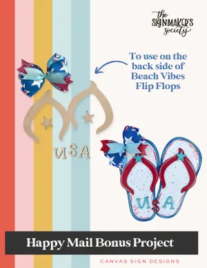 June 2024 USA  Flip Flops - Happy Mail Project Kit
