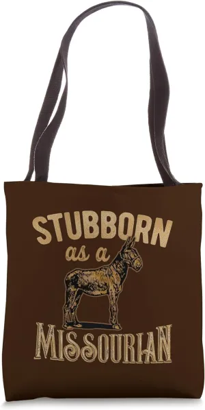 Missouri MO Official Animal Mule Stubborn Proud Missourian Tote Bag