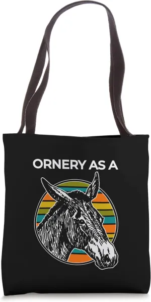 Ornery as a Mule Tote Bag