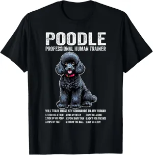 Poodle Black Professional Human Trainer Poodle Black Dog T-Shirt