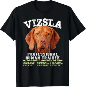 Vizsla Professional Human Trainer T-Shirt