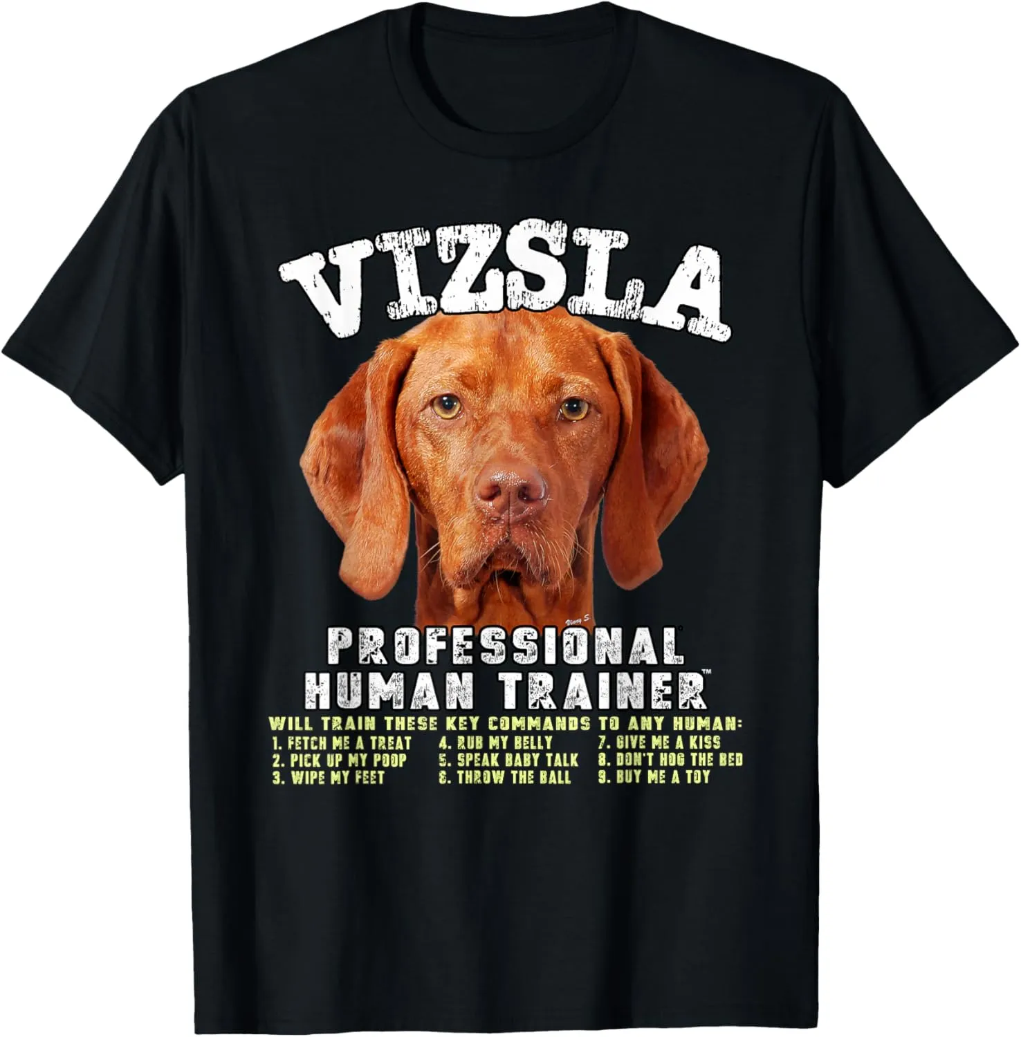 Vizsla Professional Human Trainer T-Shirt
